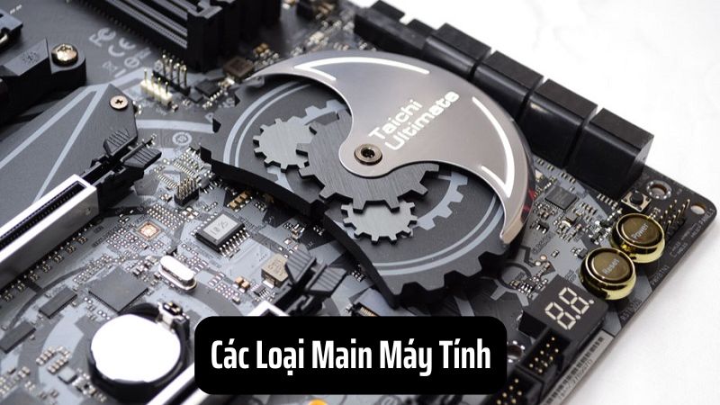 Các Loại Main Máy Tính