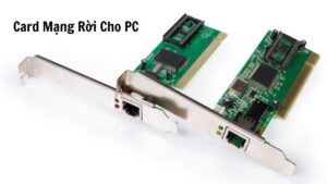 Card Mạng Rời Cho PC