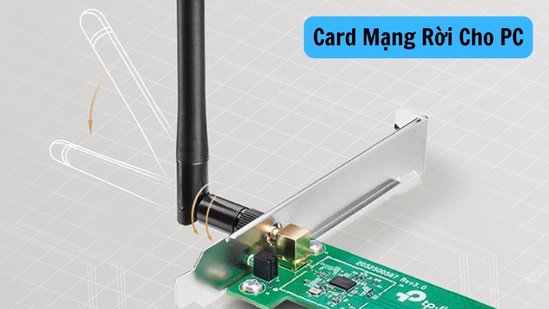 Card Mạng Rời Cho PC