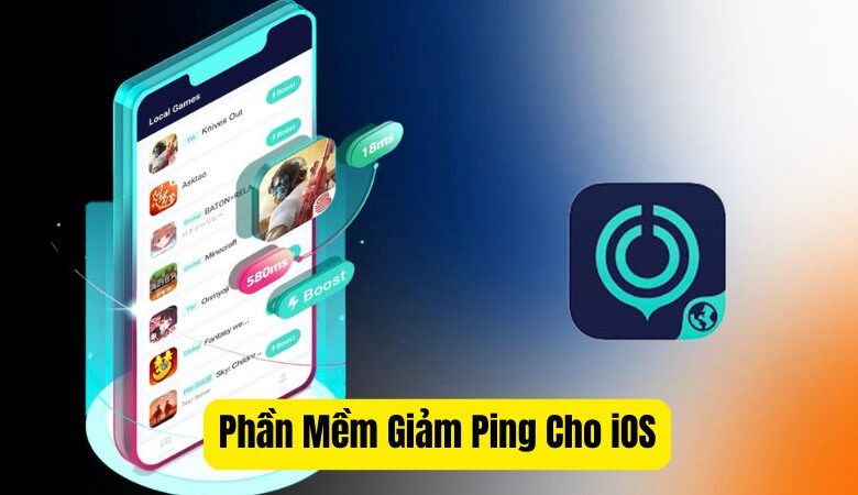 Phần Mềm Giảm Ping Cho iOS